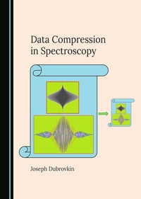 Abbildung von: Data Compression in Spectroscopy - Cambridge Scholars Publishing