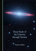 Cover: Deep Study of the Universe through Torsion - Cambridge Scholars Publishing