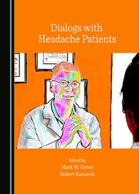 Enlarge image Cover: Dialogs with Headache Patients - Cambridge Scholars Publishing