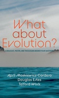 Cover: What about Evolution? - Cascade Books