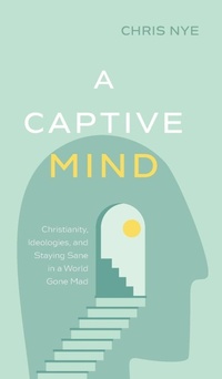 Enlarge image Cover: A Captive Mind - Wipf & Stock Publishers