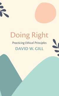 Enlarge image Cover: Doing Right - Wipf & Stock Publishers