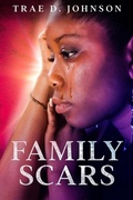 Cover: Family Scars - Campania Publishing, LLC