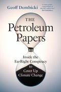 Cover: The Petroleum Papers - Greystone Books