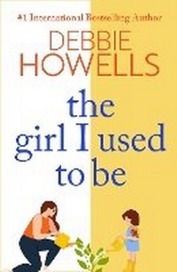 Enlarge image Cover: The Girl I Used To Be - Boldwood Books Ltd