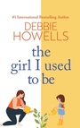 Cover: The Girl I Used To Be - Boldwood Books Ltd