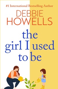 Enlarge image Cover: The Girl I Used To Be - Boldwood Books Ltd
