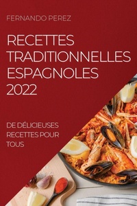 Abbildung von: Recettes Traditionnelles Espagnoles 2022 - fernando perez