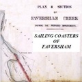 Cover: Sailing Coasters of Faversham - Faversham Society