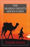 Cover: The Arabian Nights Adventures (American Edition) - Tahir Shah