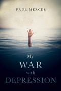 Cover: My War with Depression - Sweetspire Literature Management LLC