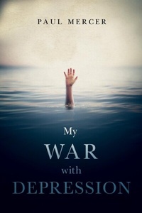 Abbildung von: My War with Depression - Sweetspire Literature Management LLC