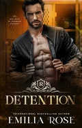 Cover: Detention (Bad Boys of Redwood Academy, #4) - Emilia Rose