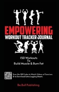Cover: Empowering Workout Tracker Journal - Be.Bull Publishing