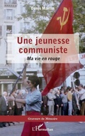 Cover: Une jeunesse communiste - Graveurs de M&eacute;moire