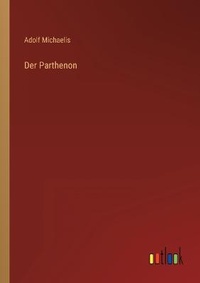 Enlarge image Cover: Der Parthenon - Outlook Verlag