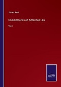 Cover: Commentaries on American Law - Salzwasser-Verlag