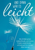 Cover: Und dann war es leicht - tredition