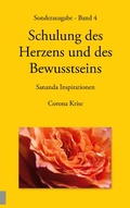 Cover: Sonderausgabe - Schulung des Herzens und des Bewusstseins - Sananda Inspirationen - BoD - Books on Demand