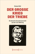 Cover: Der Gro&szlig;e Krieg der Triebe - transcript