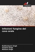 Cover: Infezioni fungine del cavo orale - Edizioni Sapienza