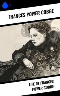 Enlarge image Cover: Life of Frances Power Cobbe - Sharp Ink
