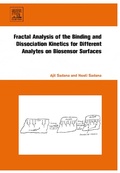 Cover: Fractal Analysis of the Binding and Dissociation Kinetics for Different Analytes on Biosensor Surfaces - Elsevier
