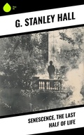 Cover: Senescence, the Last Half of Life - Sharp Ink