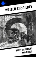 Cover: Early Carriages and Roads - Sharp Ink