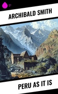 Cover: Peru as It Is - Sharp Ink