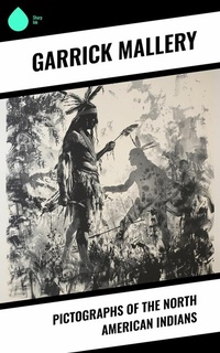 Abbildung von: Pictographs of the North American Indians - Sharp Ink