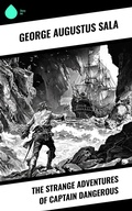 Cover: The Strange Adventures of Captain Dangerous - Sharp Ink