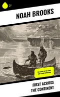 Cover: First Across the Continent - Sharp Ink