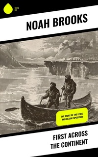 Enlarge image Cover: First Across the Continent - Sharp Ink