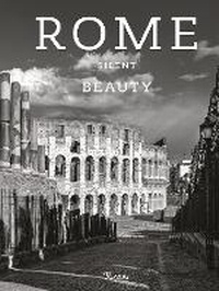 Abbildung von: Rome: Silent Beauty - Mondadori Electa