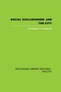 Cover: Racial Exclusionism and the City - Routledge