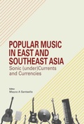 Cover: Popular Music in East and Southeast Asia - Sunway University Press