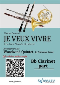 Abbildung von: Bb Clarinet part of "Je veux vivre" for Woodwind Quintet - Glissato Edizioni Musicali