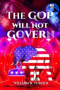 Cover: The GOP Will not Govern - REVEREND CROWN PUBLICATIONS PVT LTD