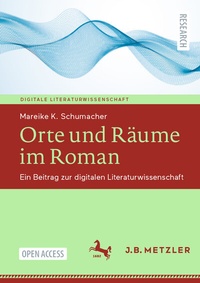 Enlarge image Cover: Orte und Räume im Roman - J.B. Metzler