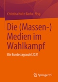 Cover: Die (Massen-) Medien im Wahlkampf - Springer VS