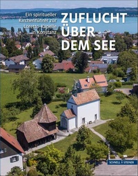 Abbildung von: Zuflucht über dem See - Schnell & Steiner