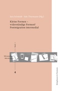 Cover: Kleine Formen - widerst&auml;ndige Formen? Postmigration intermedial - K&ouml;nigshausen & Neumann