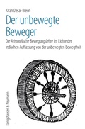 Cover: Der unbewegte Beweger - K&ouml;nigshausen & Neumann