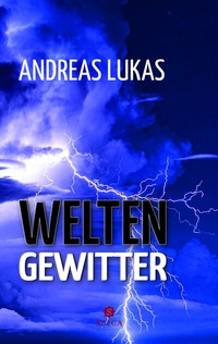 Enlarge image Cover: WELTENGEWITTER - Spica Verlag GmbH