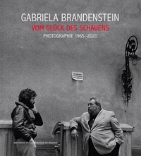 Abbildung von: Gabriela Brandenstein - Vom Glück des Schauens - Bibliothek der Provinz