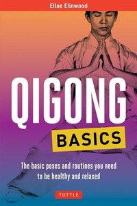 Abbildung von: Qigong Basics - Tuttle Publishing