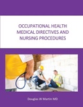 Cover: Occupational Health Medical Directives and Nursing Procedures - Martin Occupational Medicine, PC