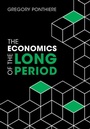 Cover: The Economics of the Long Period - Cambridge University Press