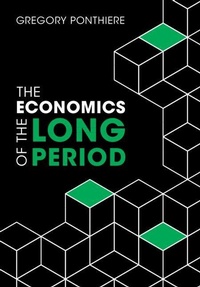 Enlarge image Cover: The Economics of the Long Period - Cambridge University Press